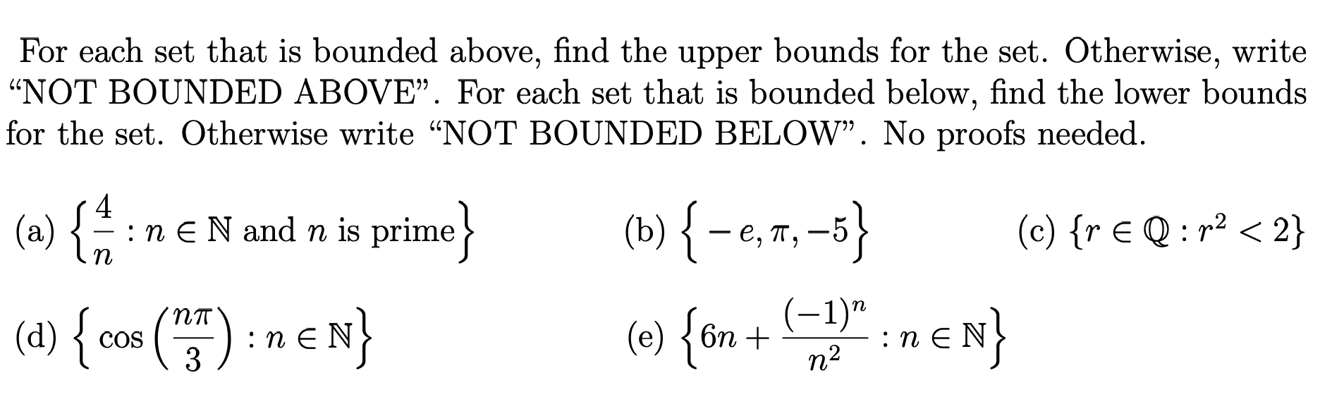 Solved For each set that is bounded above, find the upper | Chegg.com