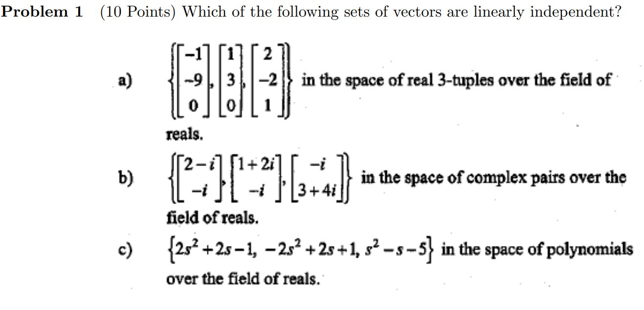 Solved Problem 1 (10 Points) Which of the following sets of | Chegg.com