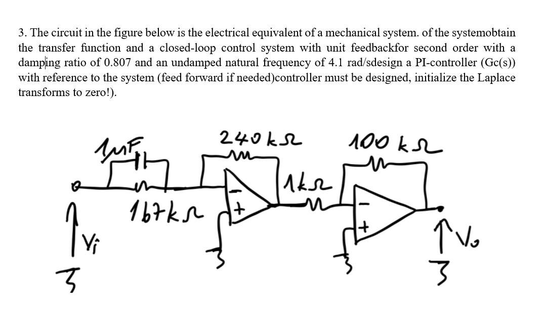 Solved 3. The circuit in the figure below is the electrical | Chegg.com