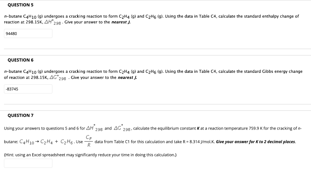 Solved QUESTION 5 n butane C4H10 g undergoes a cracking Chegg