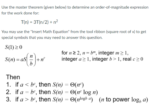 Solved Use The Master Theorem (given Below) To Determine An | Chegg.com