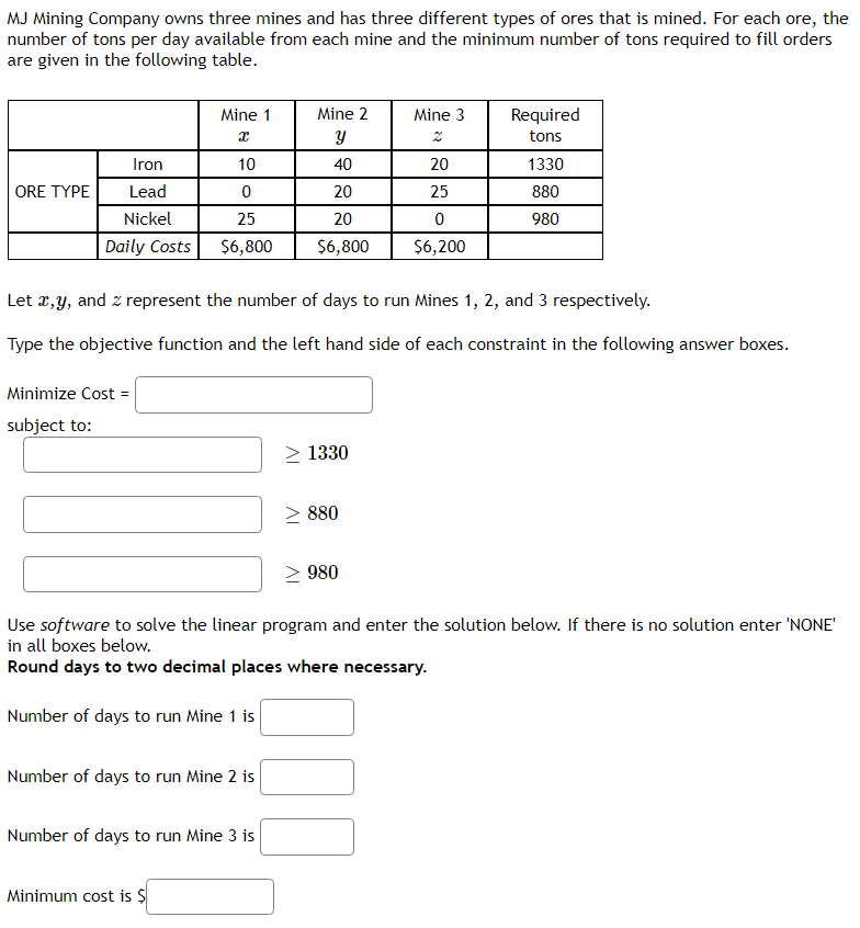 Solved MJ Mining Company owns three mines and has three