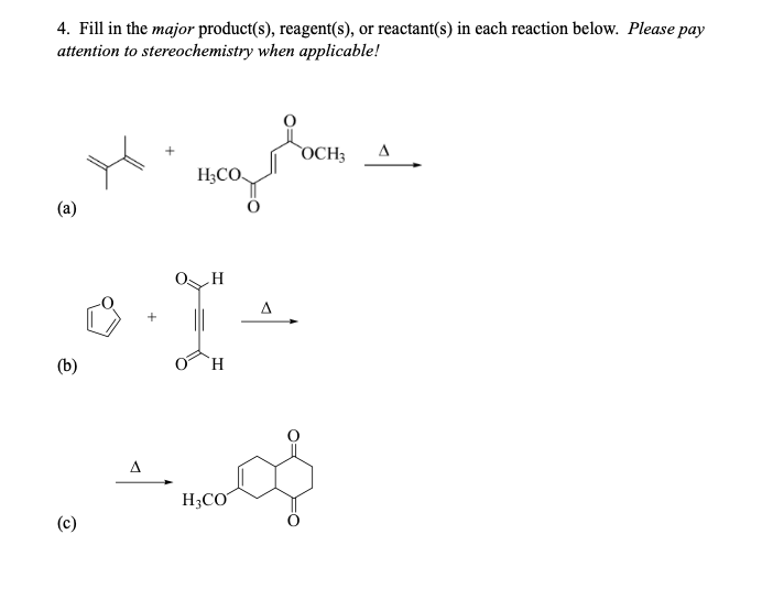 Solved 4. Fill in the major product(s), reagent(s), or | Chegg.com