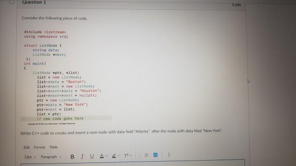 Solved Question 1 הם ב Consider the following piece of code | Chegg.com