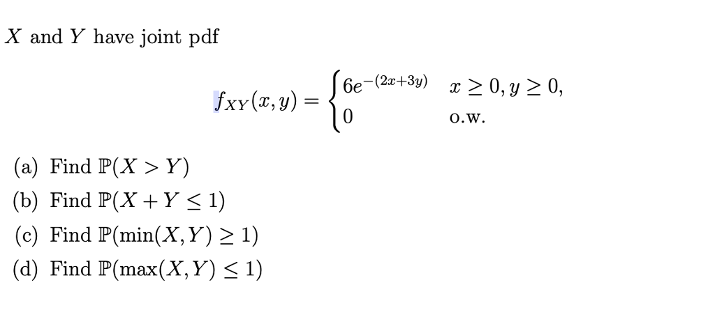 solved-x-and-y-have-joint-pdf-fxy-x-y-0-o-w-a-find-p-x-chegg