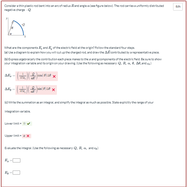 Consider a thin plastic rod bent into an arc of radius \( R \) and angle \( \alpha \) (see figure below). The rod carries a u