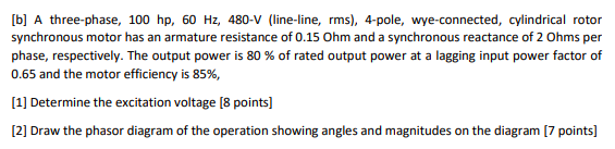 Solved [b] A three-phase, 100 hp, 60 Hz, 480-V (line-line, | Chegg.com