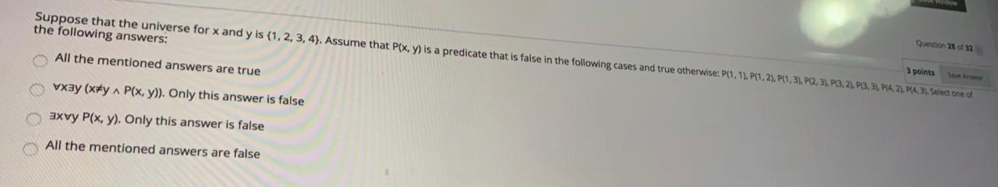 Solved 3 points Suppose that the universe for x and y is {1, | Chegg.com
