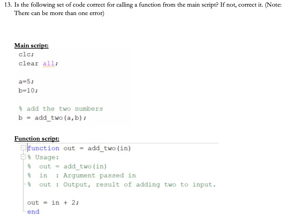 Solved 13. Is the following set of code correct for calling | Chegg.com
