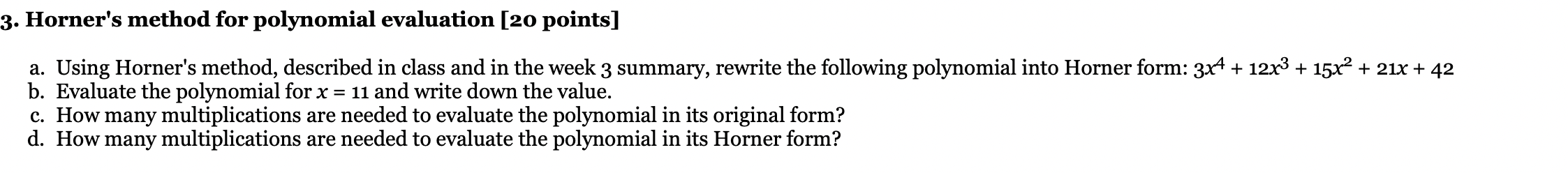 Solved 3. Horner's method for polynomial evaluation [20 | Chegg.com