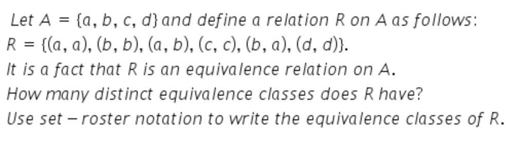 Solved Let A = {a,b,c,d) And Define A Relation R On A As | Chegg.com