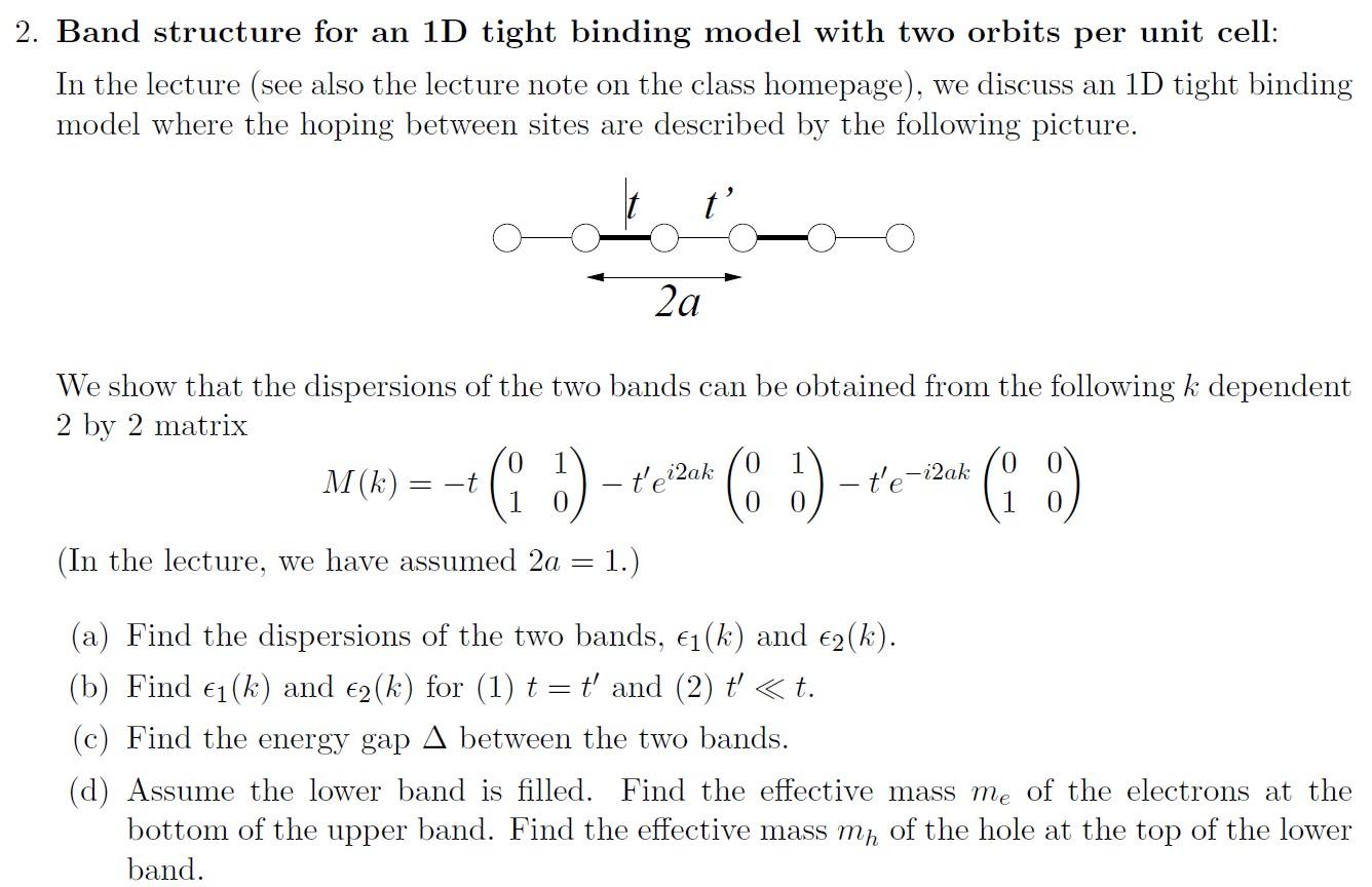 Solved 2. Band structure for an 1D tight binding model with | Chegg.com