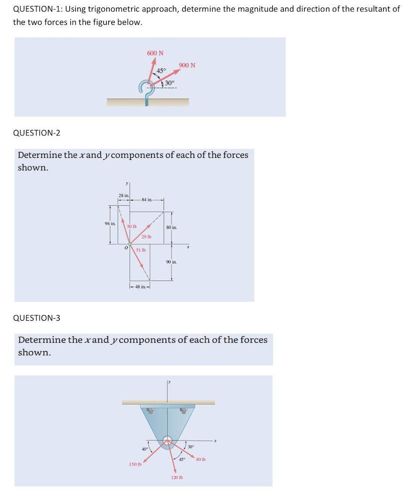Solved QUESTION-1: Using trigonometric approach, determine | Chegg.com