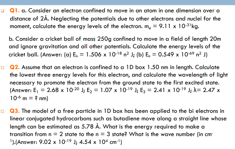 Solved • Q1. a. Consider an electron confined to move in an | Chegg.com