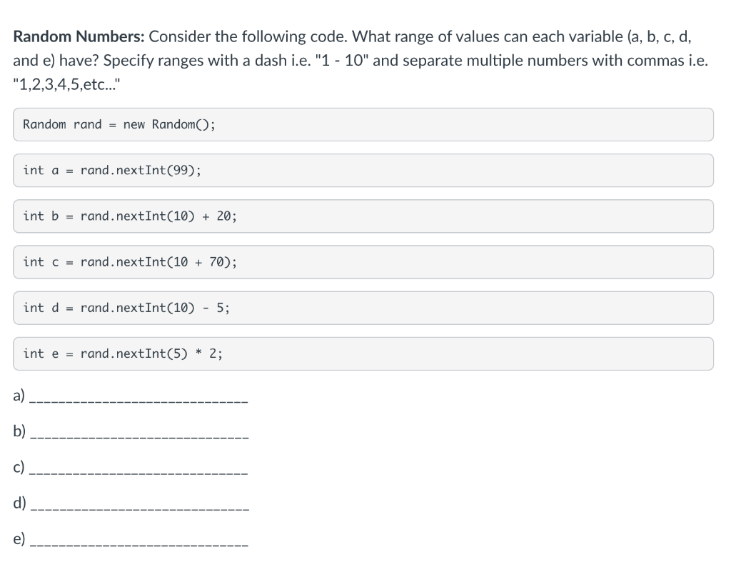 Solved Random Numbers: Consider the following code. What | Chegg.com