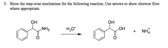 Solved 5. Show the step-wise mechanism for the following | Chegg.com