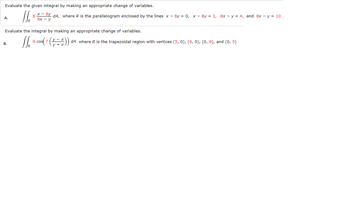 Solved Evaluate The Given Integral By Making An Appropriate | Chegg.com