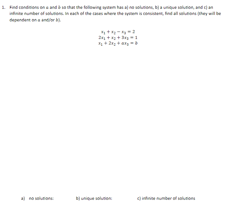 Solved Find conditions on a and b so that the following | Chegg.com