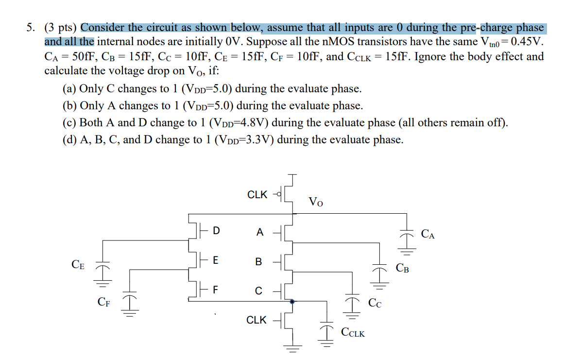 Solved 5. (3 pts) Consider the circuit as shown below, | Chegg.com