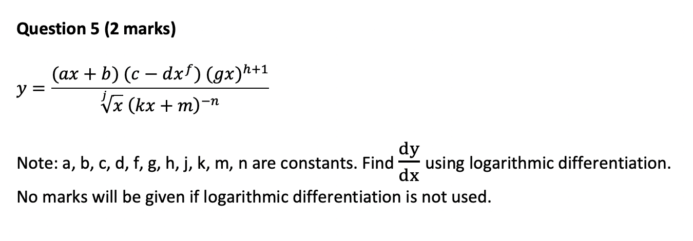 Solved Question 5 2 Marks Y Ax B C Dxf Gx H 1 Chegg Com