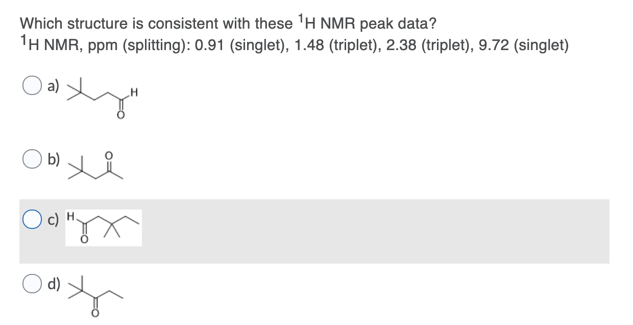 Solved Which structure is consistent with these 'H NMR peak | Chegg.com