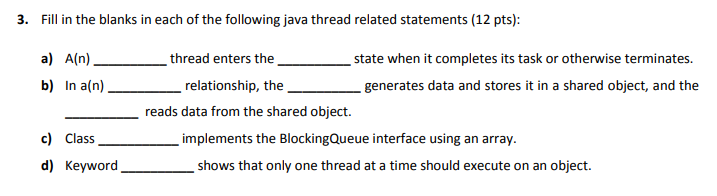 Solved 3 Fill In The Blanks In Each Of The Following Jav Chegg Com