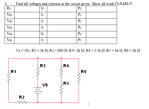 Solved 1. RT VRI Find All Voltages And Currents In The | Chegg.com