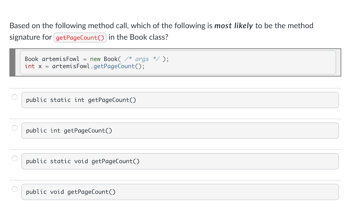 Solved Based on the following method call, which of the | Chegg.com