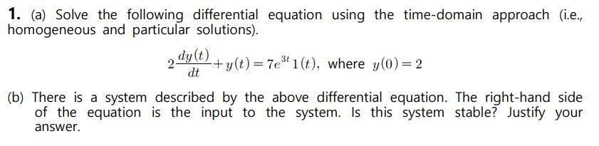 Solved 1. (a) Solve the following differential equation | Chegg.com