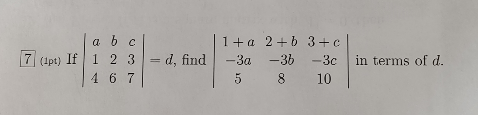 Solved A B C 17 (1pt) If | 1 1 2 3 = D, Find 4 6 7 . 7 Ita | Chegg.com