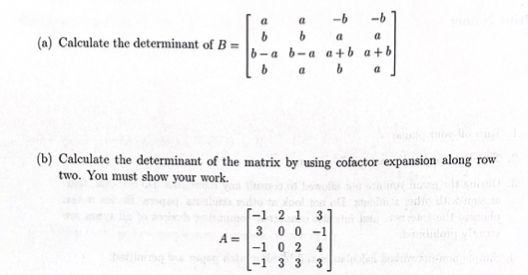 Solved A A -b --- A A (a) Calculate The Determinant Of B = | Chegg.com