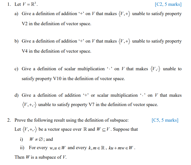 1. Let V = R³. [C2, 5 marks] a) Give a definition of | Chegg.com