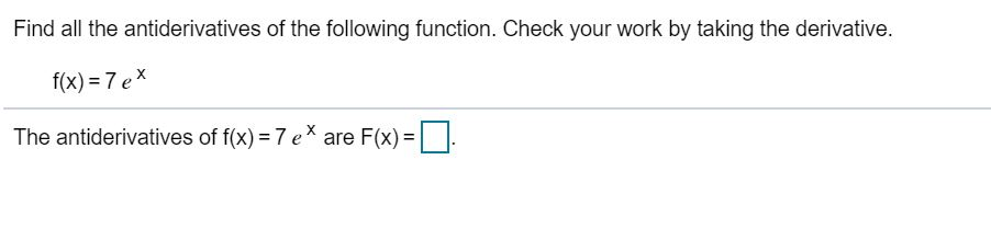 Solved Find All The Antiderivatives Of The Following | Chegg.com