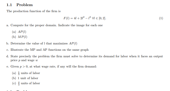 Solved 1.1 Problem The production function of the firm is | Chegg.com