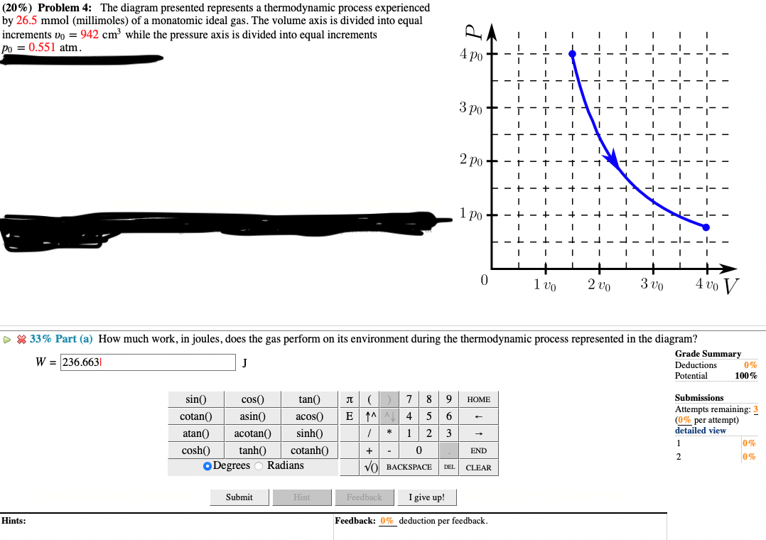 Solved 33 ﻿Part (a) ﻿How much work, in joules, does the gas