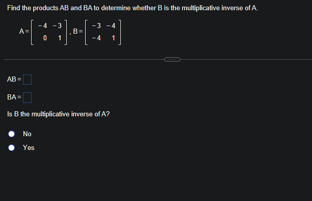 Solved Find The Products AB And BA To Determine Whether B Is | Chegg.com