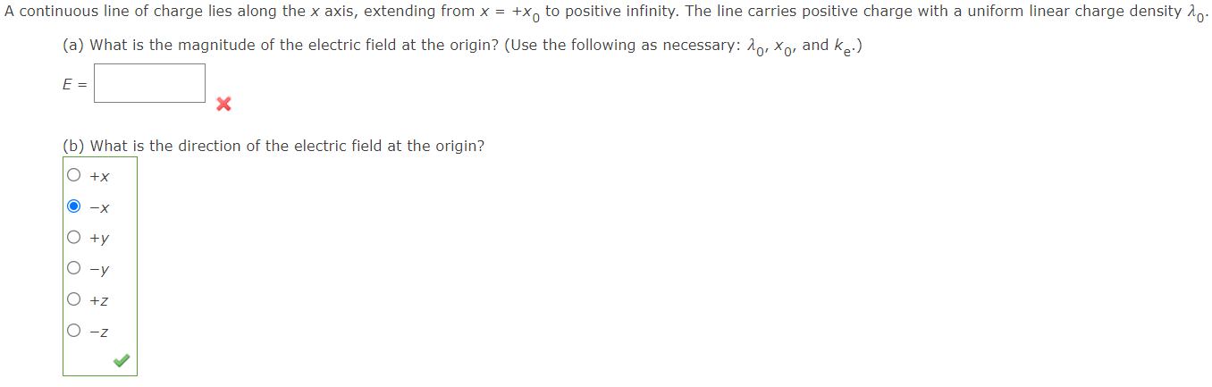 Solved A continuous line of charge lies along the x axis, | Chegg.com