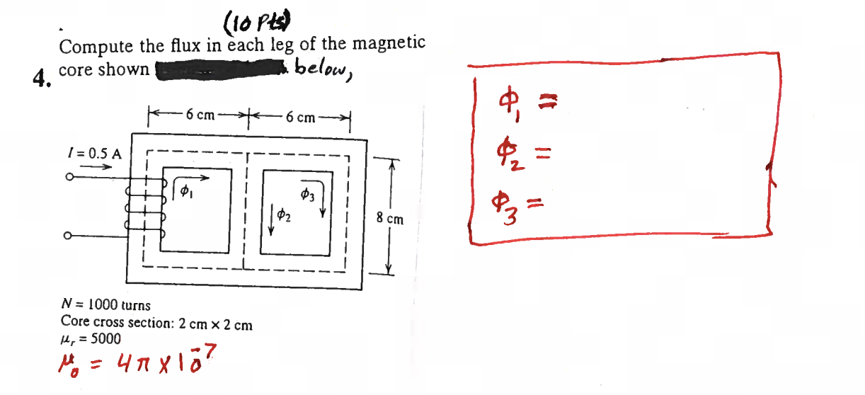 Solved (10 Pts) Compute the flux in each leg of the magnetic | Chegg.com
