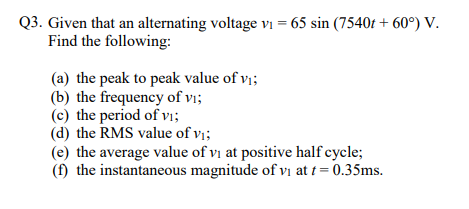 If an A.C. main supply is given to be 220 V. What would be the average  e.m.f. during a positive half cycle :- (1) 198 V ava (2) 386 V cy () (2) 38  (3) 256 V (4) None of these