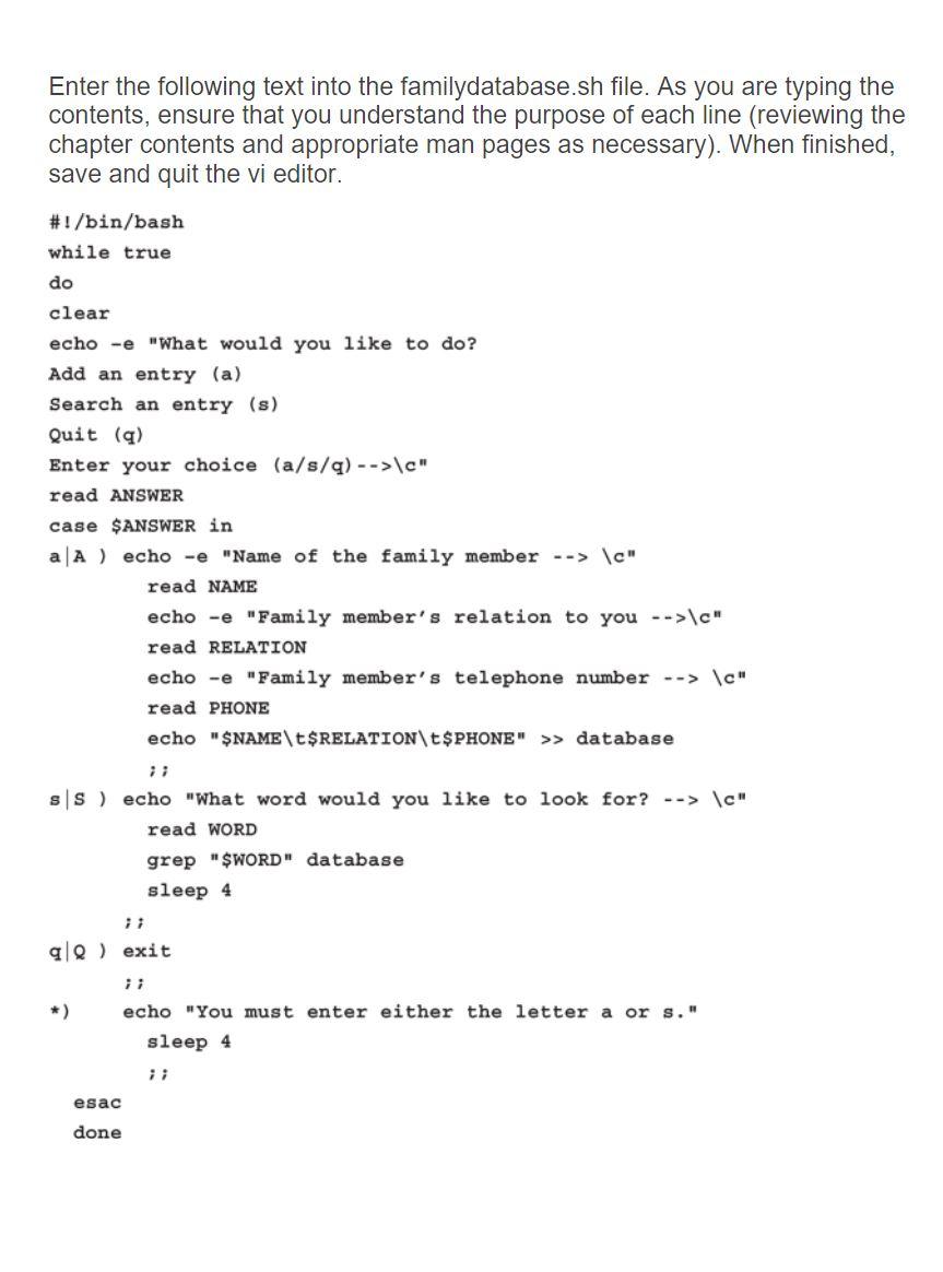 Solved Enter the following text into the familydatabase.sh
