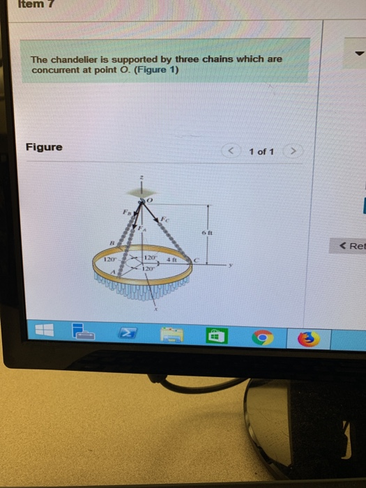 Solved item 7 The chandelier is supported by three chains | Chegg.com