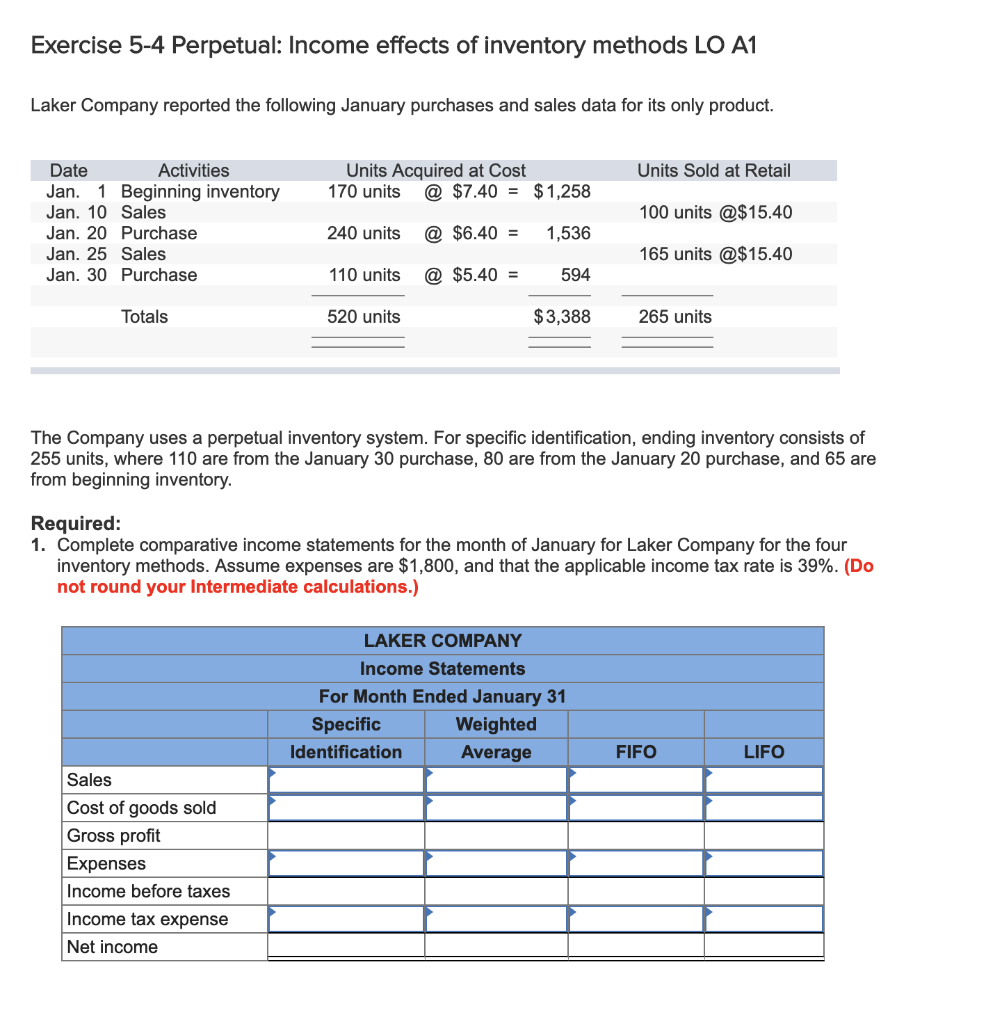 Solved Exercise 5-4 Perpetual: Income effects of inventory | Chegg.com