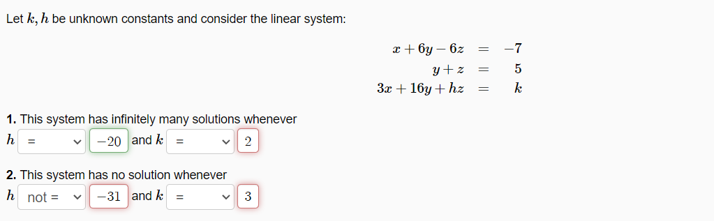 Solved Let k, h be unknown constants and consider the linear | Chegg.com