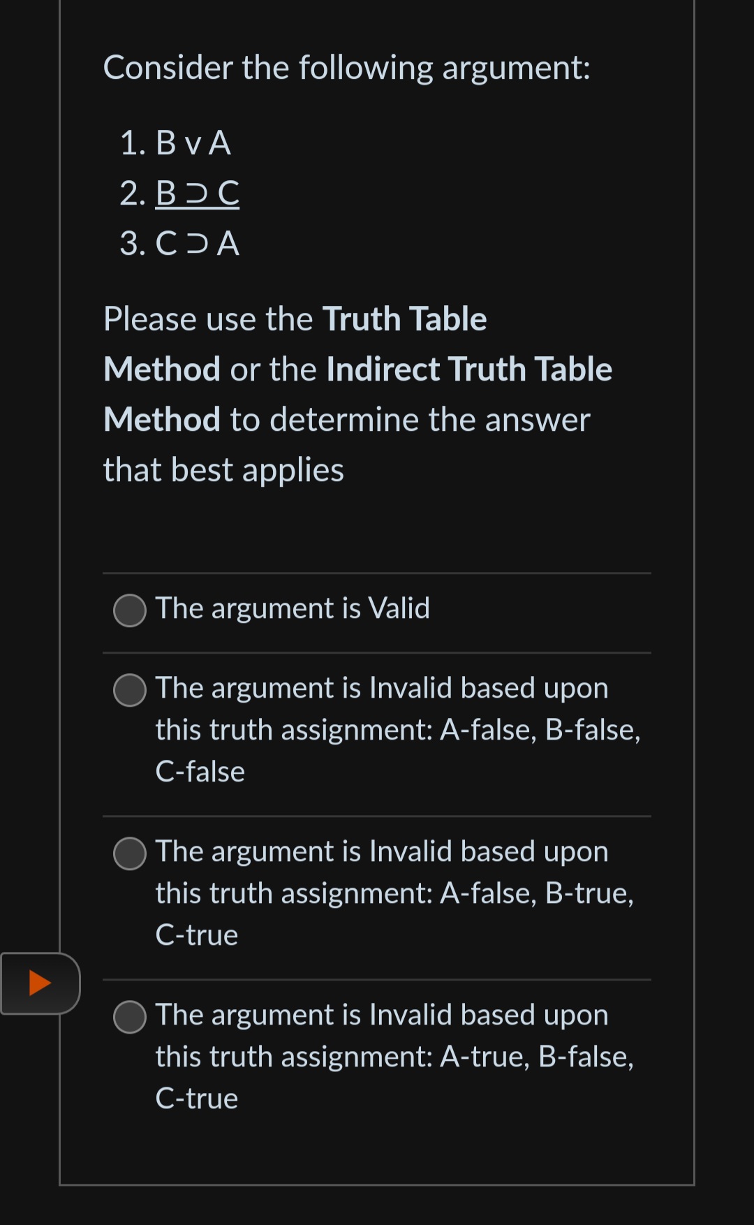 Consider The Following Argument: 1. B∨A 2. B⊃C 3. C⊃A | Chegg.com