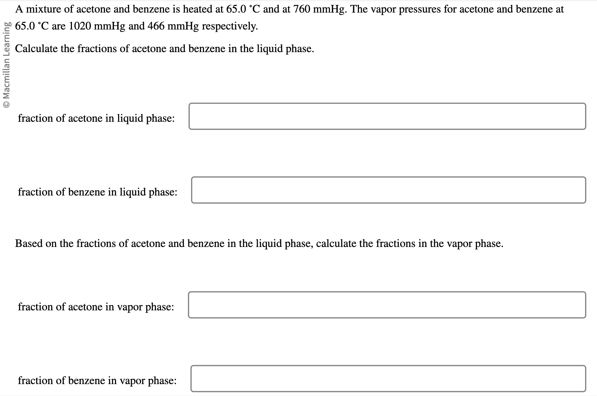 Solved A mixture of acetone and benzene is heated at 65.0°C | Chegg.com