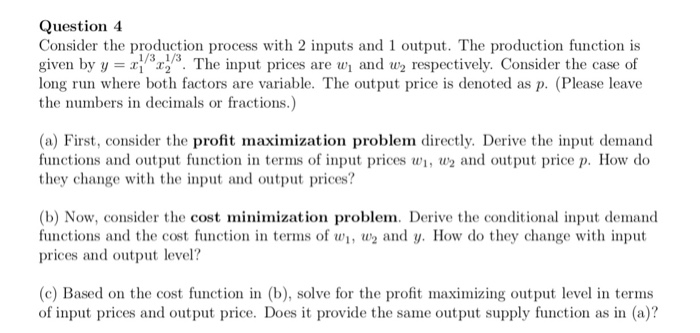 Solved Question 4 Consider the production process with 2 | Chegg.com
