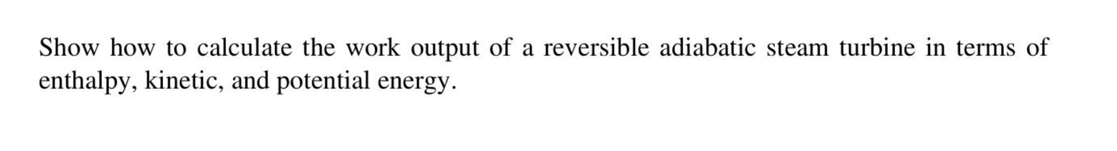 Solved Show how to calculate the work output of a reversible | Chegg.com