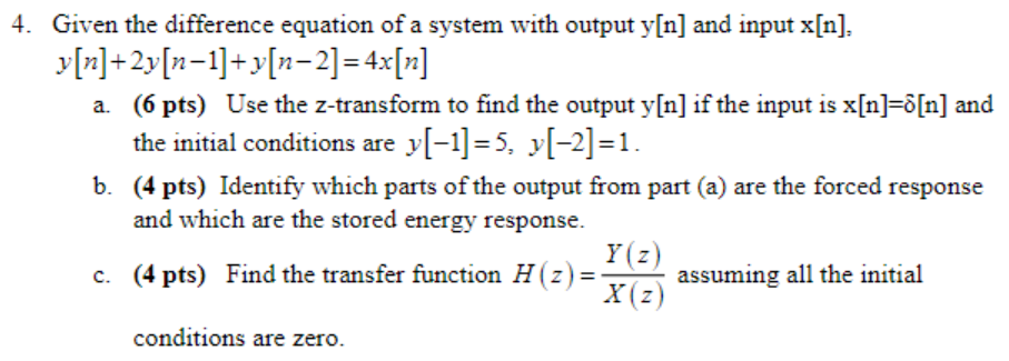Solved Given the difference equation of a system with output | Chegg.com