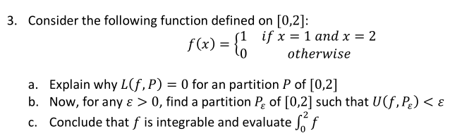Solved 3. Consider the following function defined on [0,2]: | Chegg.com