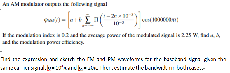 Solved An AM modulator outputs the following signal = . 10] | Chegg.com